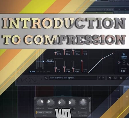 WA Production Introduction To Compression TUTORiAL